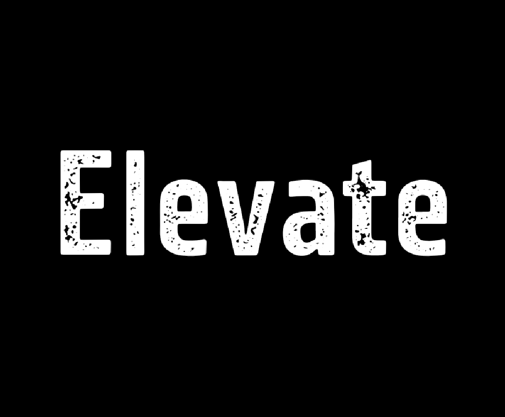 White distressed "Elevate" text on black background